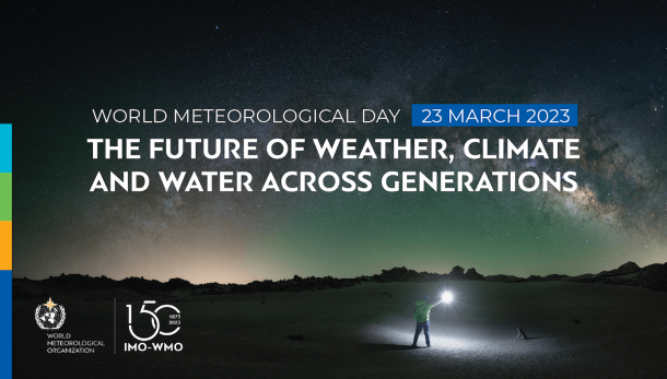 Tổ chức Khí tượng Thế giới WMO - Hành động của chúng ta hôm nay sẽ kiến tạo Trái đất mai sau